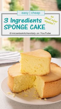 The 3-Ingredient Sponge Cake: Easy Recipe, No Stand Mixer Required. #italianspongecakerecipe #3ingredientsrecipes #easyitaliandesserts