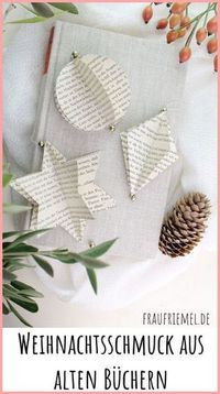 DIY Weihnachten: Weihnachtsbaumschmuck selber machen aus alten Büchern. Weihnachtliche Buchorigami basteln als Geschenk oder für den eigenen Weihnachtsbaum.