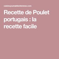 Recette de Poulet portugais : la recette facile