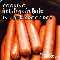 Cooking Hot Dogs in Bulk {Crock Pot} - Recipes That Crock!