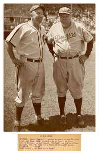 Babe & Gabby In New Roles (76 Years Ago Today - Wrigley Field, Chicago - July 21, 1938) ~ “ACME Wire: Chicago - Gabby Hartnett, former catcher of the Chicago Cubs, and Babe Ruth, former King Of Swat, as they met in Chicago in new roles, Hartnett as the new Cubs manager, and The Babe as a Brooklyn Dodgers’ coach.”