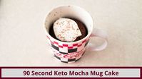 90 Second Keto Mocha Mug Cake (Nut Free and Gluten Free)