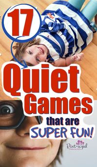 Quiet games are super-fun and a perfect way for kids to have fun, while still staying quiet! Perfect for indoor activities or anytime kids need something quiet and fun to do! #pintsizedtreasures #quietactivities #kidsactivities #Indooractivities #funforkids #quietplay #playideas #gamesforkids