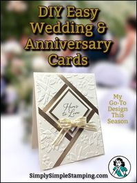 I am excited to find this card making idea that will be perfect for Weddings and Anniversaries. I have a ton of special occasions this summer and this card is not only one-of-a-kind but it’s easy to make. Connie Stewart has provided a video tutorial and a supply list so that you can follow along and make your card in minutes.