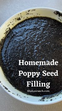 Homemade Poppy Seed Filling Recipe - Shakan Ranch