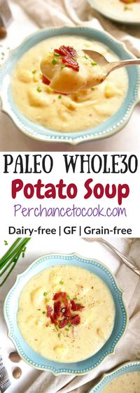 Paleo Whole30 Potato Soup | Perchance to Cook, www.perchancetocook.com