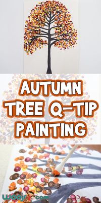 Autumn Tree Q-Tip Painting | Woo! Jr. Kids Activities