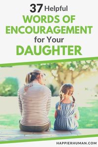 Nurture your daughter's sense of self and raise an independent, confident woman. Discover 37 unique words of encouragement! Encouraging Quotes For Students | Words Of Encouragement For Daughter | Quotes For Your Daughter | Message To My Daughter Letter | Proud Of My Daughter | Uplifting Words | Encouraging Thoughts | Uplifting Thoughts | Supportive Quotes