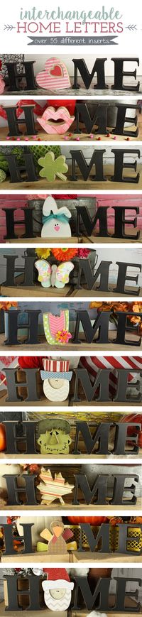 Interchangeable Home Letters. Over 55 different inserts for the letter "O". Swap it out for each holiday/season. So Cute!! Get your craft on :)