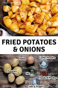 This simple Fried Potatoes and Onions recipe is tasty, easy, and only requires a few ingredients! Cubed potatoes and onions are pan-fried in a skillet with simple seasonings until golden brown and crispy. Serve this easy side dish with breakfast, lunch, or dinner!