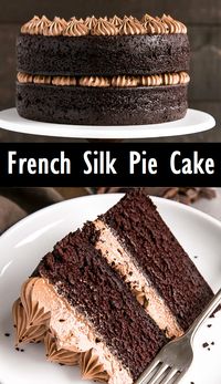 French Silk Pie Cake - Easy Recipes