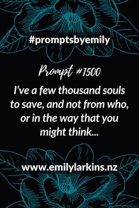 Fantastic writing prompts to get creative ideas flowing! #PromptsByEmily #WritingPrompts #WritingPrompt #StoryPrompt #WritingInspiration #StoryPrompts #StoryStarter #StoryStarters #WritingInspiration #Prompt #Writing #CreativeWriting #CreativeWritingIdeas #EmilyLarkins #EmilyLarkinsAuthor #NaNoWriMoPrompts #NaNoWriMoIdeas #Preptober #AmWriting #WritersOfPinterest #WritingCommunity #WritersOfPinterest #Prompts #HorrorPrompt #ThrillerPrompt #ActionPrompt #AdventurePrompt #MysteryPrompt #FantasyPrompt