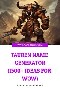 Roam the plains with a name of strength. Our Tauren Name Generator invokes the spirit of the earth and sky, worthy of Tauren heritage.