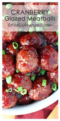 Quick Cranberry Glazed Meatballs | This easy holiday appetizer is ready in about 20 minutes! #20MinutesToTasty [ad]