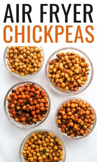 Air Fryer Chickpeas (5 Ways)