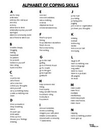 A-Z List of Coping Skills (Activities & Coping Skills for Youth and Adults)Explore a variety of coping skills for each letter of the alphabet.Great Resource for Mental Health and Recreation Therapy Classroom SettingsLesson Idea:Have group highlight various coping skills that are effective for them, NOT effective for them, and coping skills that they would like to try in the future. www.freshhobby.com