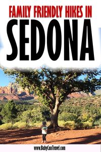 Traveling to Sedona Arizona with a baby or toddler? Here is a list of Sedona hikes that are family friendly! These easy hikes in Sedona can be done with a baby or toddler.