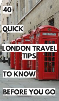 Have you got a trip to London coming up? Here are 40 quick and helpful London travel tips I put together for you. You'll need to know these before visiting!