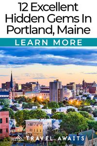 12 Excellent Hidden Gems In Portland, Maine