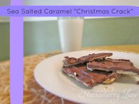 Huckleberry Love: Sea Salted Caramel Christmas Crack {Recipe}