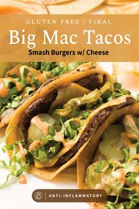 EASY Gluten-Free Big Mac Tacos w/ Smash Burgers