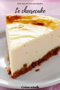 La vraie recette du New York cheesecake - recette classique cheesecake - #recette #cheesecake #dessert #newyork #gâteau