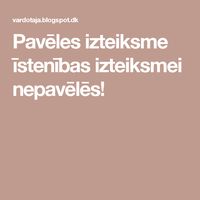 Pavēles izteiksme īstenības izteiksmei nepavēlēs!