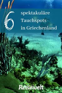 Ihr plant eine Rundreise in Griechenland und wollt in eurem Urlaub auch tauchen gehen? Wir zeigen euch 6 richtig coole Tauchspots vor den Stränden auf dem Festland und den griechischen Inseln und geben Reise-Tipps rund um die Anreise.   #griechenland #inseln #tauchen #urlaub #rundreise