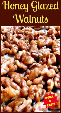 Honey Glazed Walnuts. A very simple and flexible recipe allowing you to choose your nuts and seasonings to suit! Only takes a few minutes to make too!