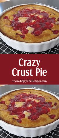 Crazy Crust Pie - Enjoy The Recipes