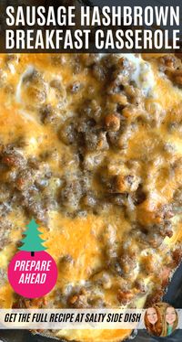 Sausage Hashbrown Breakfast Casserole | Easy casserole bake that can be prepped overnight and perfect for busy holiday mornings #sausage #eggs #hashbrowns #christmasmorning #breakfastrecipe