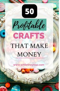 Looking for some great ways to make money from home? Why not try some of these awesome DIY craft ideas that you can sell and make money! The best part? You can do it all from home!