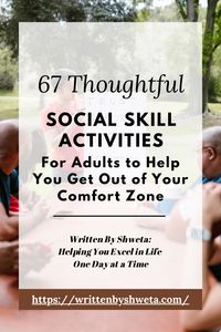 Social skill activities are designed for adults to help them step out of their comfort zone and mingle with the people around them. This blog will give you examples of different activities you can perform or practice to improve your specific social skills.