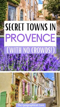 Looking for some unusual things to do in Provence France? Here's my guide to 15+ secret hidden gem towns and villages in Provence. Though Provence is an incredibly popular destination in France, there are still some secret towns and seductive hidden gems in Provence. France Travel | Southern France Itineraries | Where To Go In Provence | Provence Travel | Unusual Things To Do In Provence | Provence Destinations | Off The Beaten Path Provence | Unique Things To Do in Provence