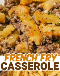 This hamburger and French fries casserole is the perfect comfort food dish.