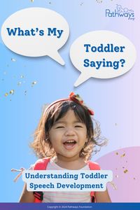 Decoding toddler speech development: what are they trying to say and what to expect at each age. Read this blog to understand when you should talk to a healthcare provider if you have concerns about your toddler's communication skills. #toddlerdevelopment #toddler #earlyears #speechandlanguage #firstwords #speechtips