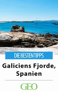 Die besten Tipp für Fjorde Galiciens in Spanien. In herrlichen Buchten den Tag verträumen und abends durch Altstädtchen flanieren: Entlang der Meeresarme Rías Baixas zeigt der Atlantik seine entspannte Seite