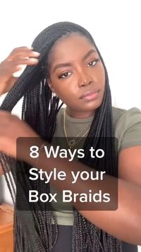 Long Braids  • Style your braids   • 8 different braid styles  • Box braids styles