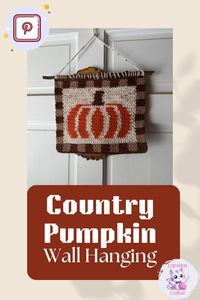 Country Pumpkin Wall Hanging: Rustic Autumn Crochet Design - The Lopsided Crafter