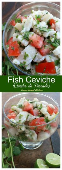 Fish Ceviche, or Ceviche de Pescado, is the perfect warm weather food. You never feel heavy after you eat it. It’s full of all my favorite Mexican flavors. by Mama Maggie's Kitchen #ceviche #fishceviche #seafood #mexicanfood #mexicanrecipes #mexicancuisine #healthy