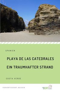 Es geht an den Strand! Es geht an einen traumhaft schönen Strand! Der Playa de las Catedrales ist einer der spektakulärsten und schönsten Strände in Nordspanien.