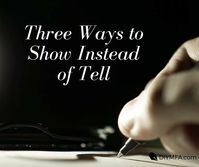 Three Ways to Show Instead of Tell - DIY MFA