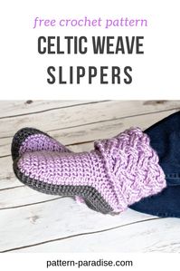 Free Crochet Pattern: Celtic Weave Slippers - Pattern Paradise