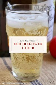 Elderflower Cider: Can't find it? Make It at Home, Two Ways - Christina's Cucina