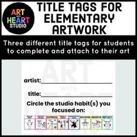 Title Tags for Elementary Art - Studio Habits and Hands, Heart, & Mind