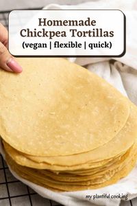 Soft and pliable, these chickpea tortillas are naturally vegan and gluten-free! All you need are 4 simple ingredients and 15 minutes to make them.