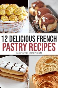 Searching for French pastry recipes? From classic croissants to colorful macarons & cream-filled éclairs, these French sweets aren't too difficult to make! #frenchrecipes #frenchpastries