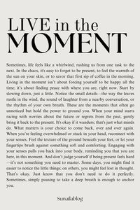 "Live the moment" – Be present, find joy in the now, and savor every second☁️ #Mindfulness #CarpeDiem