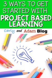 What's the difference between having your students complete a project and Project Based Learning (PBL)? Check out this blog post on the Carly and Adam blog: 3 Ways to Get Started with PBL to learn the difference and get started planning your first PBL project! Click to read more!