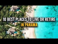 (5224) 10 Best Places to LIVE or RETIRE in Panama | Moving to Panama - YouTube